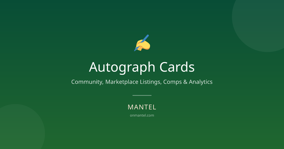 Autograph Cards | Mantel